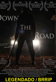 Down the Road Legendado