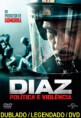 Diaz: Política e Violência Dublado